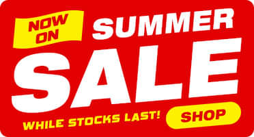 Summer Sale Now On - Save Big While Stocks Last