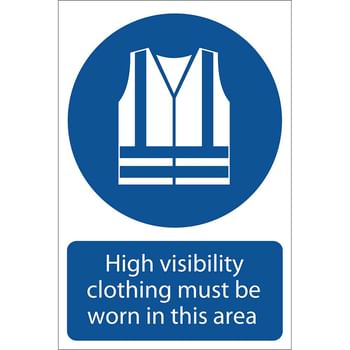 Draper Hi Vis Clothing Must Be Worn In This Area Sign