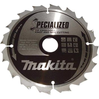 Makita SPECIALIZED Circular Saw Blade for Knot and Nail Cutting