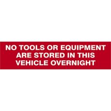 Scan No Tools Or Equipment Are Stored In This Vehicle Overnight Sign Scan No Tools Or Equipment Are Stored In This Vehicle Overnight Sign
