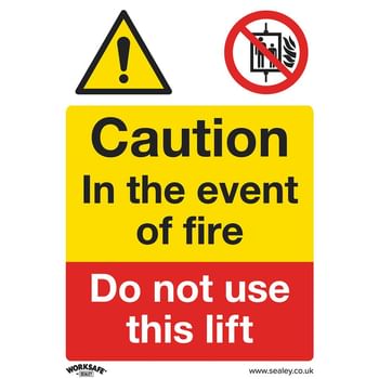 Sealey Self Adhesive Vinyl Caution Do Not Use Lift in Fire Sign
