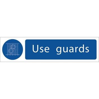 Draper Use Guards Sign