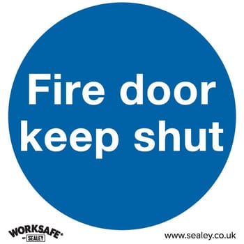 Sealey Self Adhesive Vinyl Fire Door Keep Shut Sign