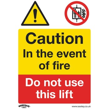Sealey Rigid Plastic Caution Do Not Use Lift in Fire Sign